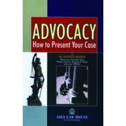 Advocacy How To Present Your Case Reprint 2013